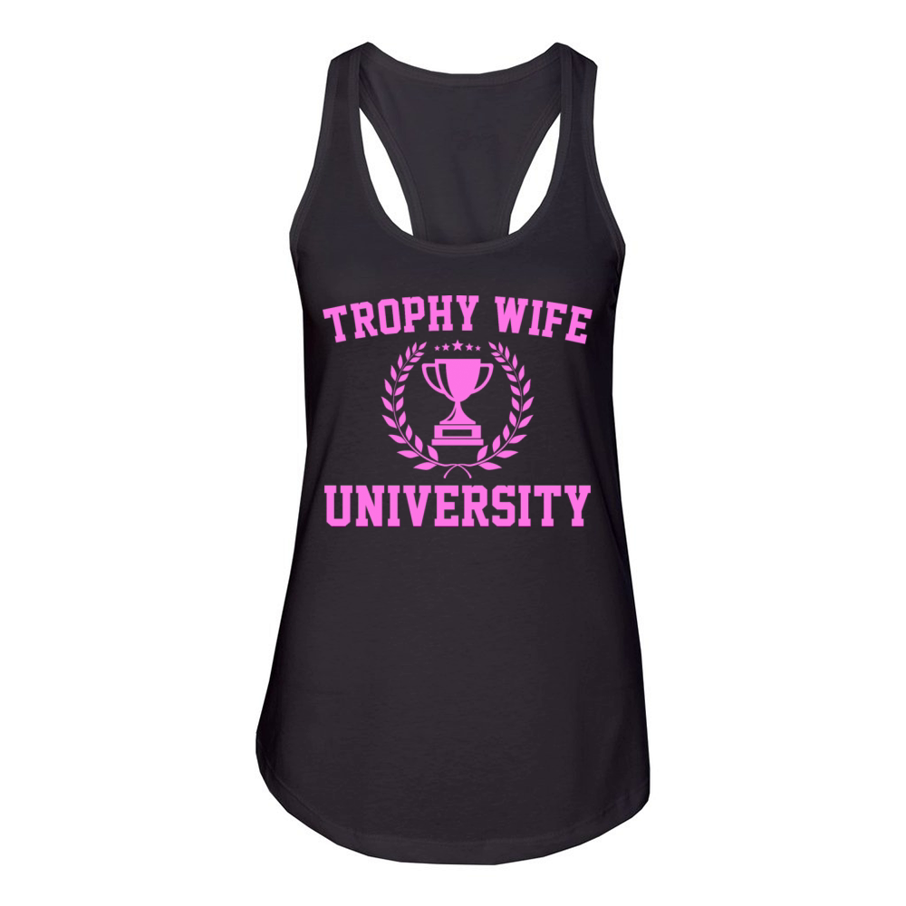 Trophy Wife University Women's Racerback Tank