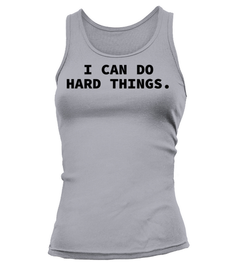 I can do hard things - gym Tank top Woman