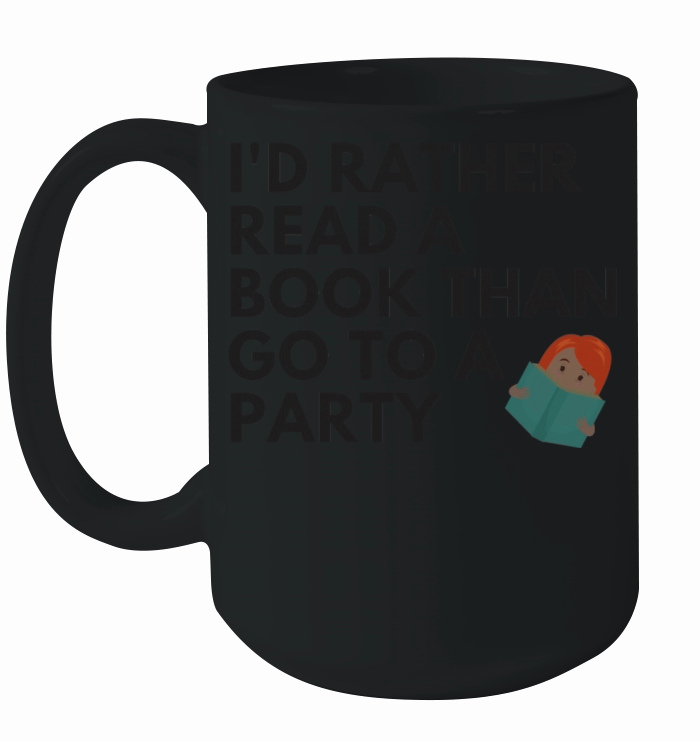 Id read a book than go to a party T shirt Ceramic Mug