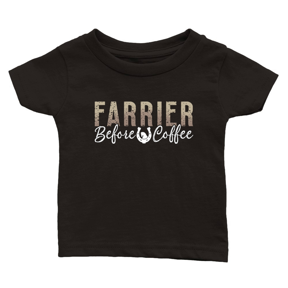 Farrier Before Coffee Metalworker Coffee Lover Classic Baby Crewneck T-shirt