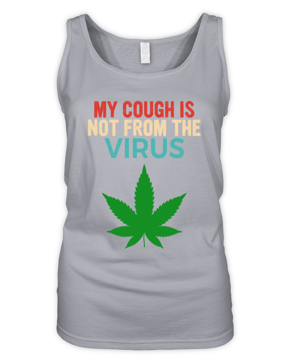 My Cough Is Not From The Virus Organic Women's Tank Top