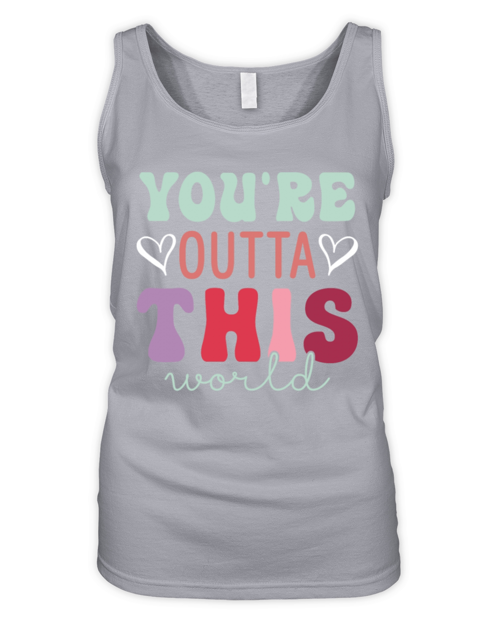 YouRe Outta This World Organic Women's Tank Top