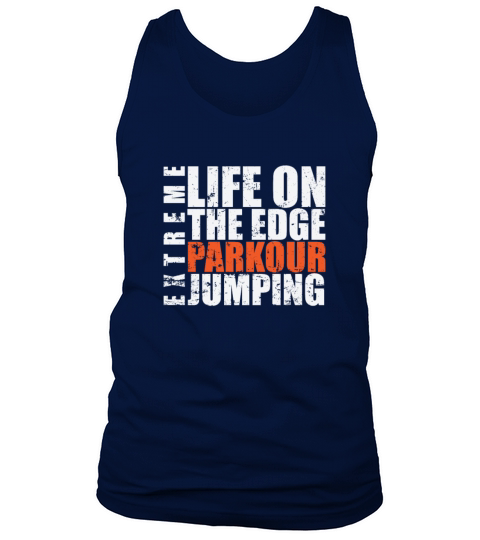 Life on the Edge Parkour Jumping Extreme Tank Top Unisex