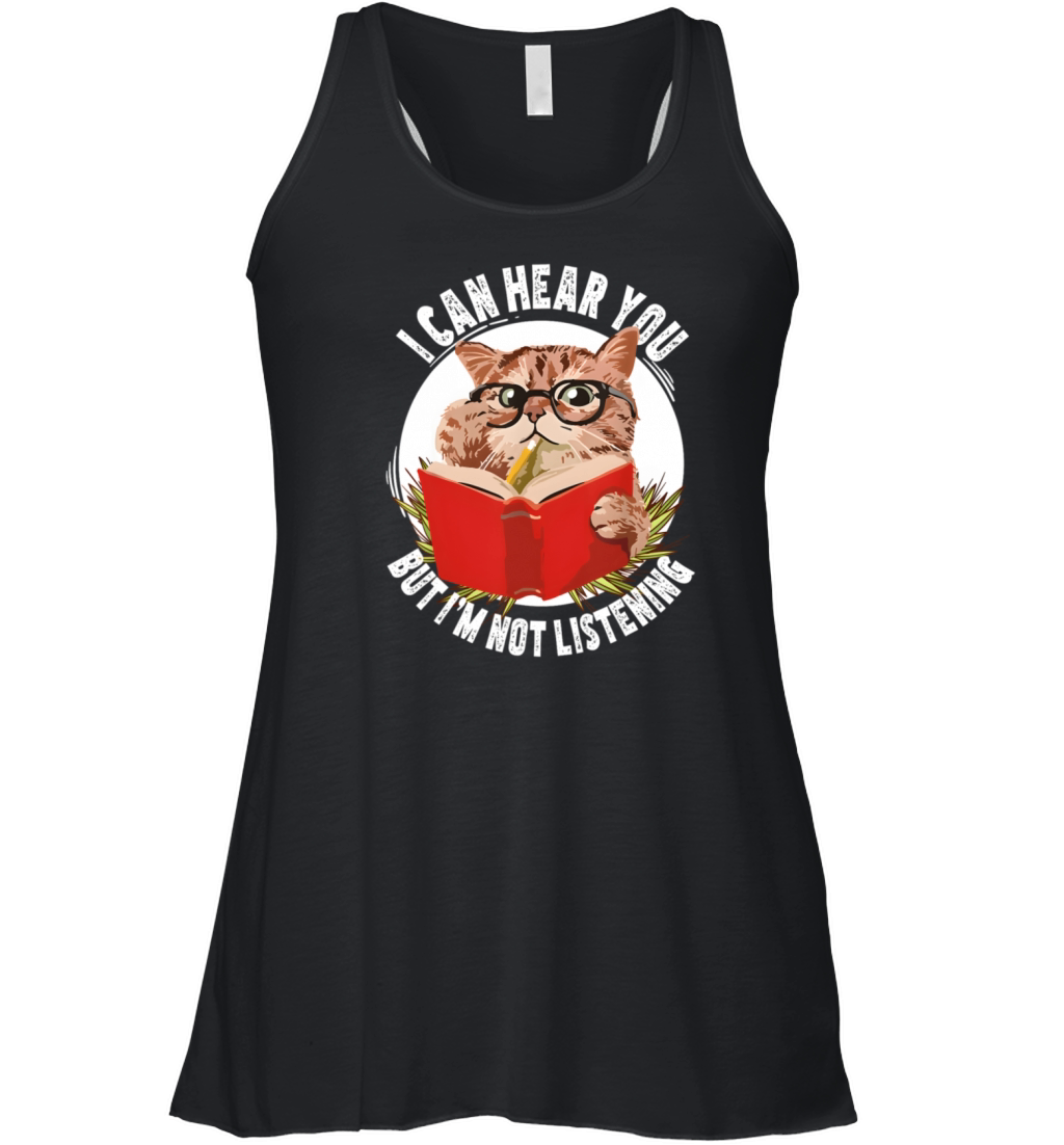 Cat I Can Hear You But IM Listening Women's Flowy Tank Top