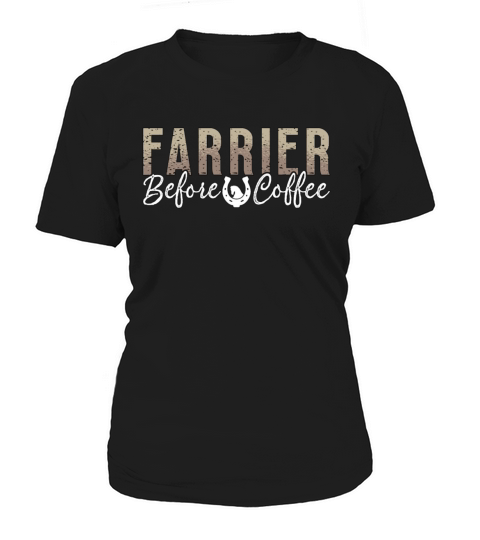 Farrier Before Coffee Metalworker Coffee Lover Women's T-Shirt