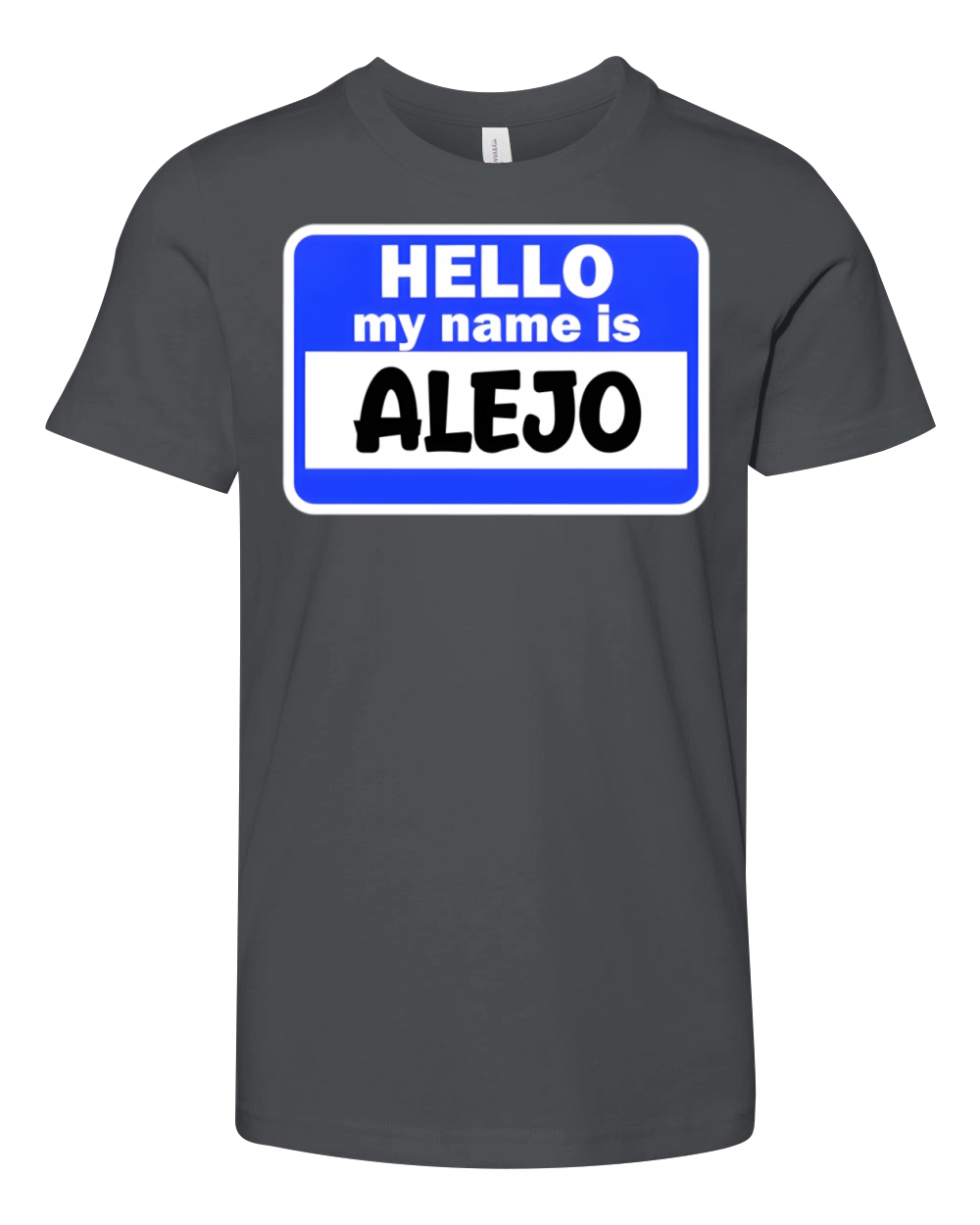 Hi Hello My Name Is Alejo On Nametag Introduction Youth Unisex Jersey Tee