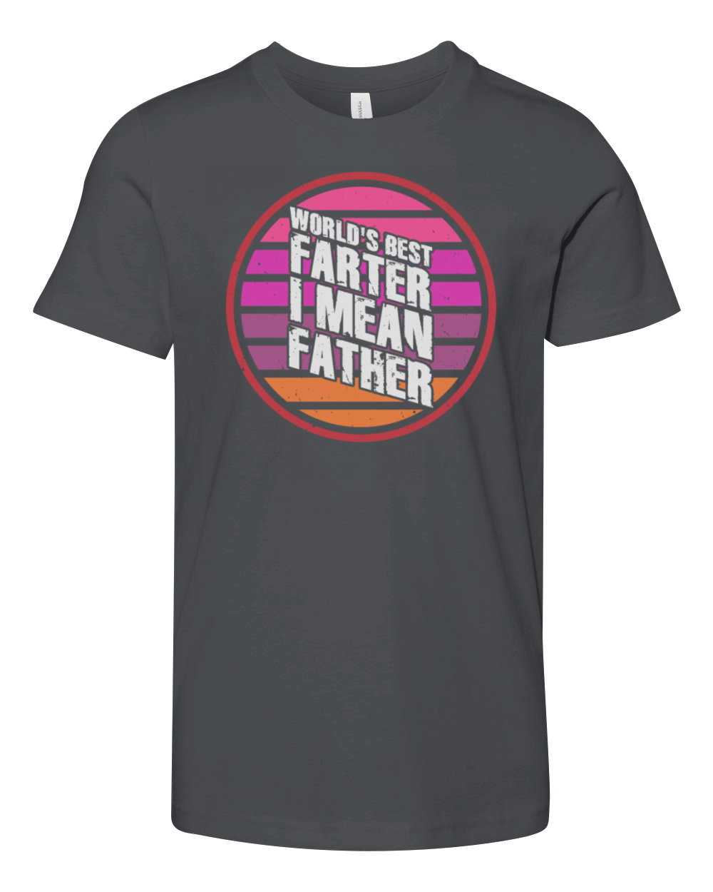 Worlds Best Farter I Mean Father Youth Unisex Jersey Tee