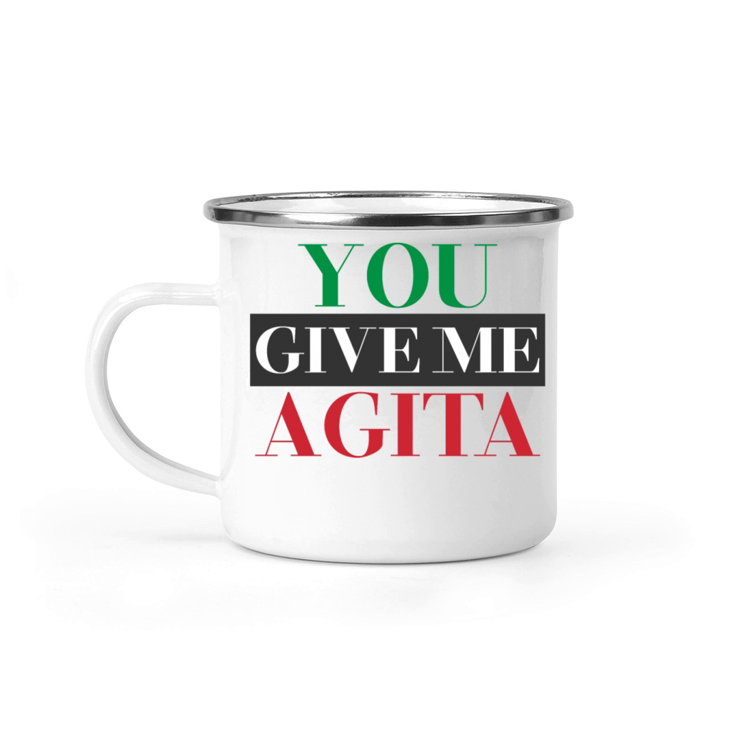 You give me agita Camping Mug