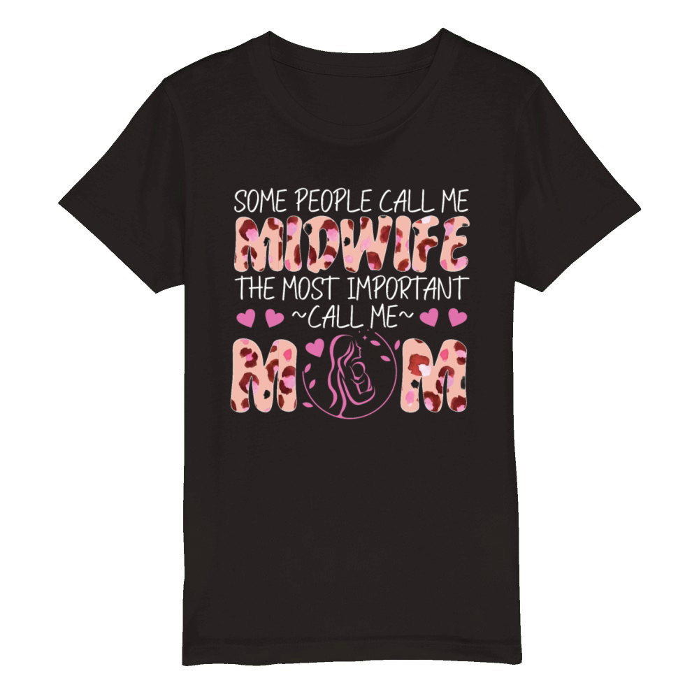 Nurse Midwife Birth Worker Mom Organic Kids Crewneck T-shirt