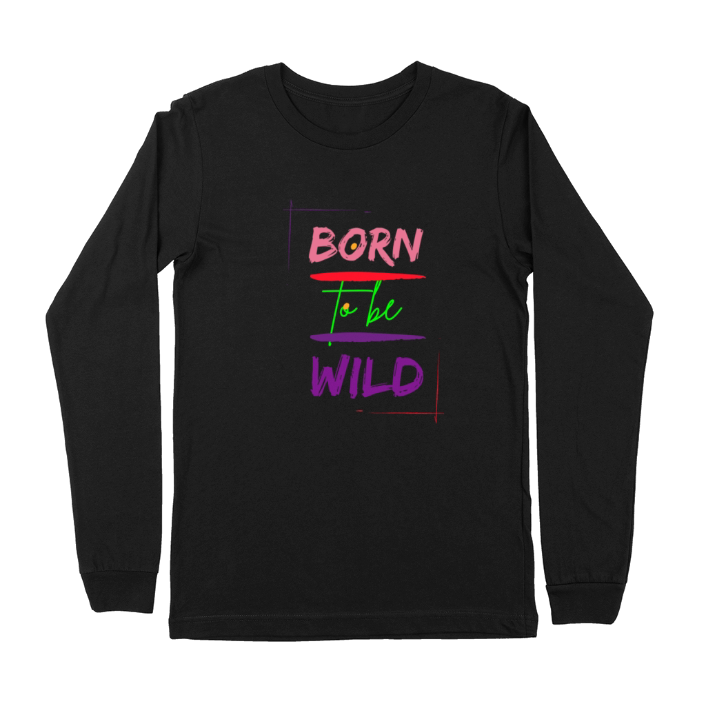 born 2B wild Premium Long Sleeve