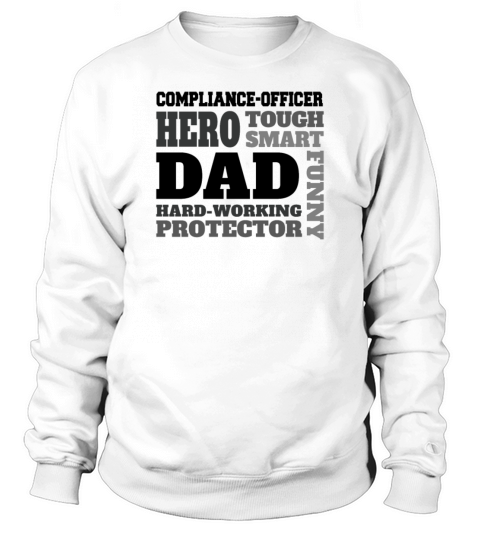 Daddy job funny Quote Dad compliance-officer Sweatshirt Unisex