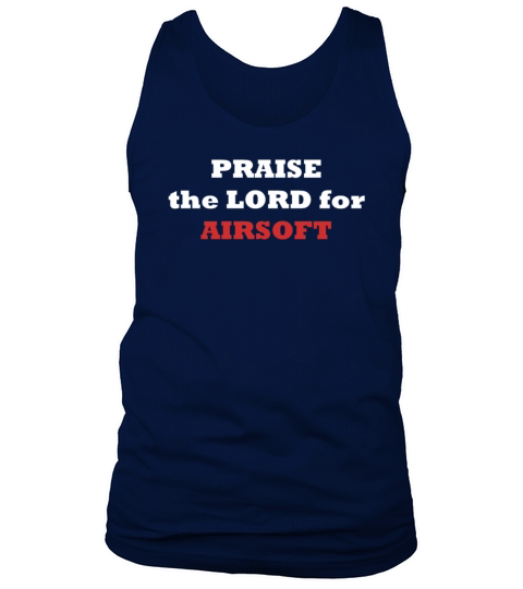 PRAISE the LORD for AIRSOFT Tank Top Unisex