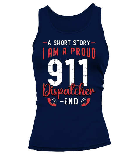 911 Dispatcher A Short Story I Am A 911 Operator Tank top Woman