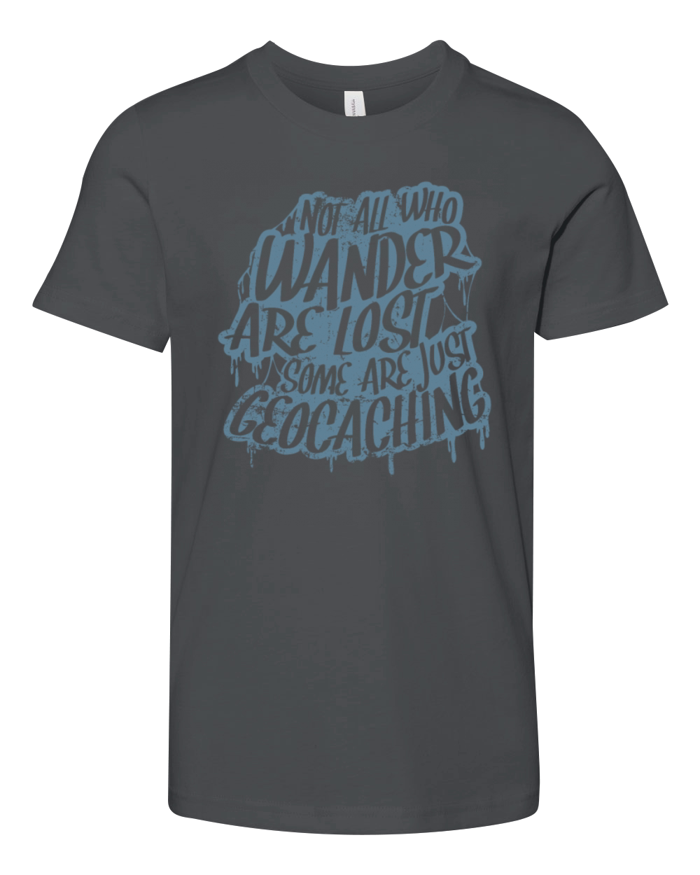 Not All Who Wander Are Lost Some Are Geocaching Youth Unisex Jersey Tee