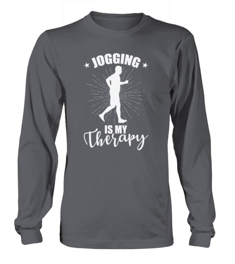Jogging is my Therapy Fitness Sport Running Long sleeved Unisex