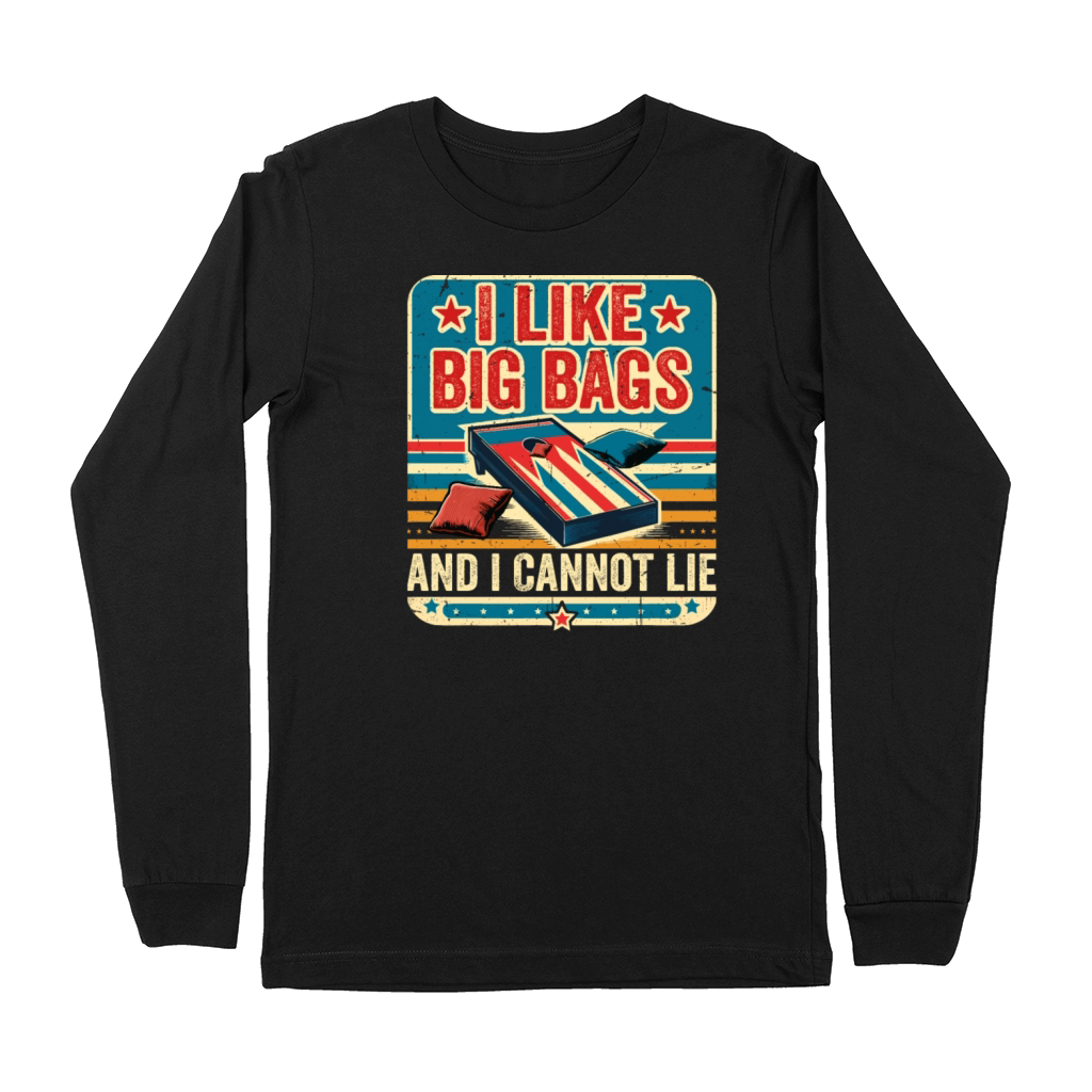 Funny Cornhole Player Saying - I Like Big Bags Premium Long Sleeve