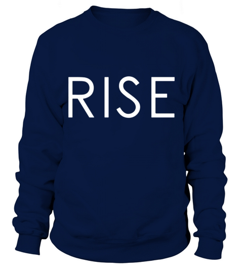 Rise Quote Sweatshirt Unisex
