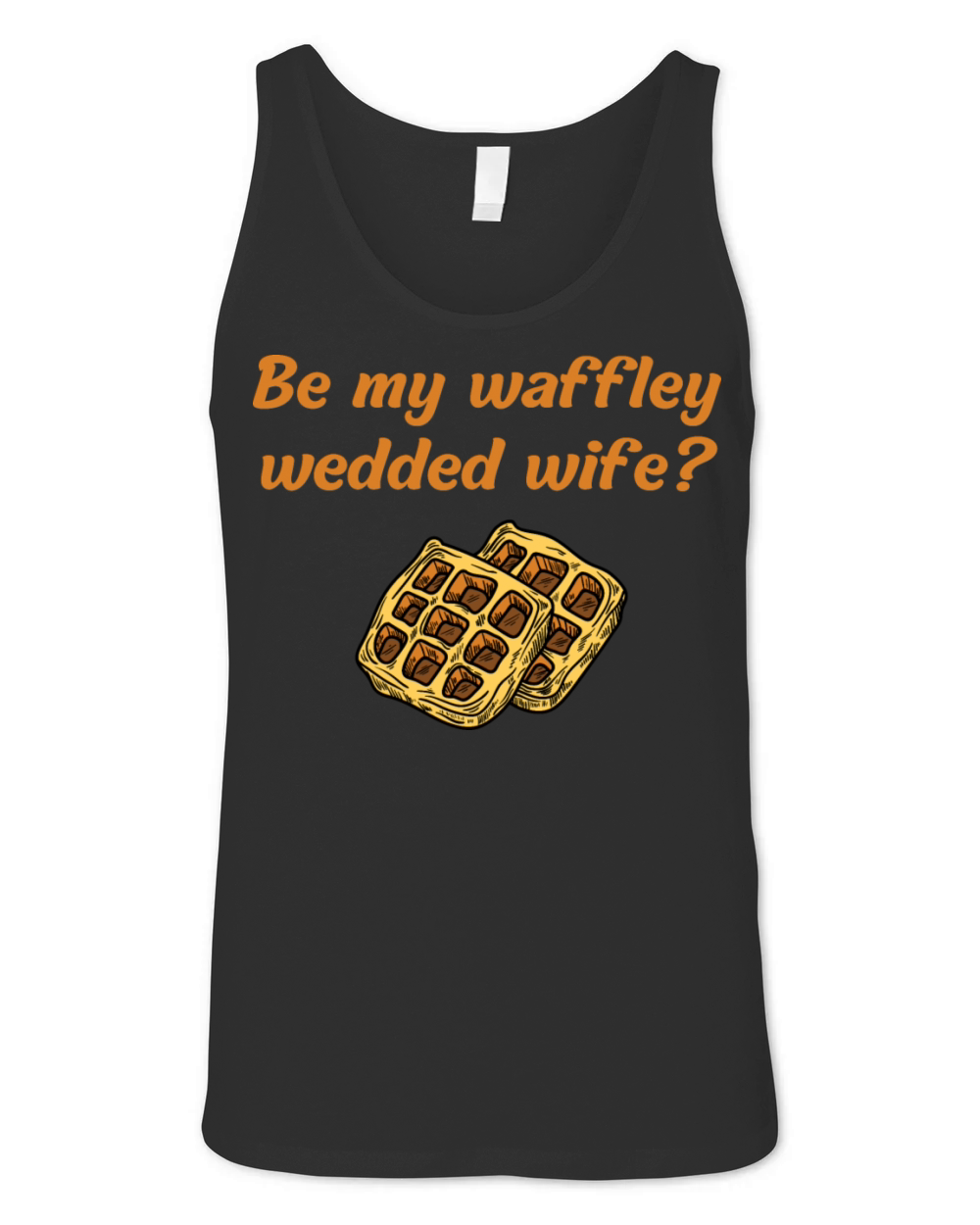 Be my waffley wedded wife Unisex Jersey Tank
