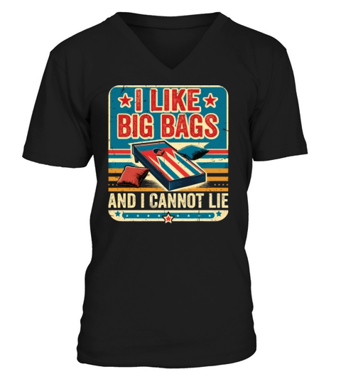 Funny Cornhole Player Saying - I Like Big Bags V-Neck T-shirt