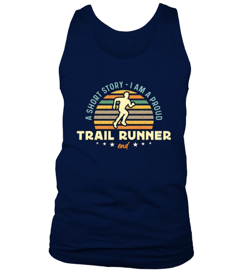 Trail Runner A Short Story I Am A Proud Marathoner Tank Top Unisex