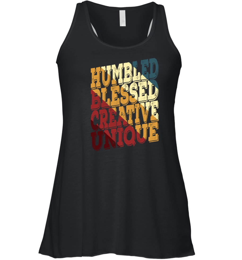 Humbled Blessed Creative Unique Women's Flowy Tank Top