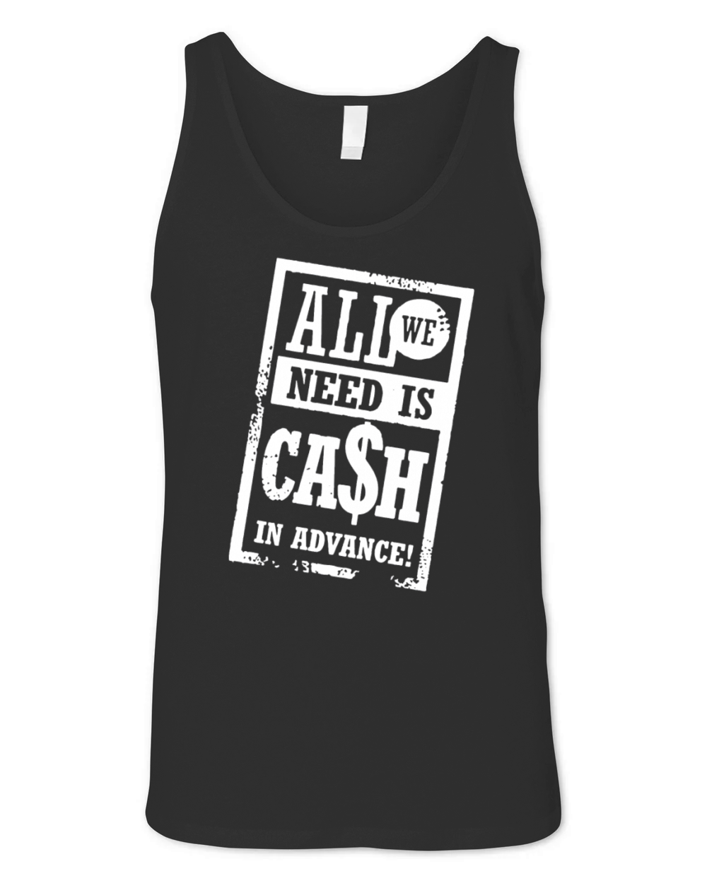 All we need is cash Unisex Jersey Tank