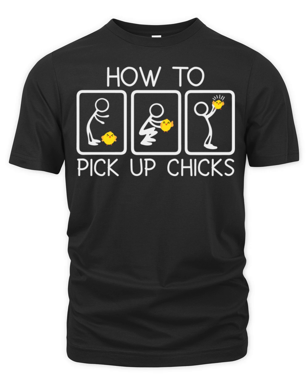 HOW TO PICK UP CHICKS Organic Unisex T-shirt