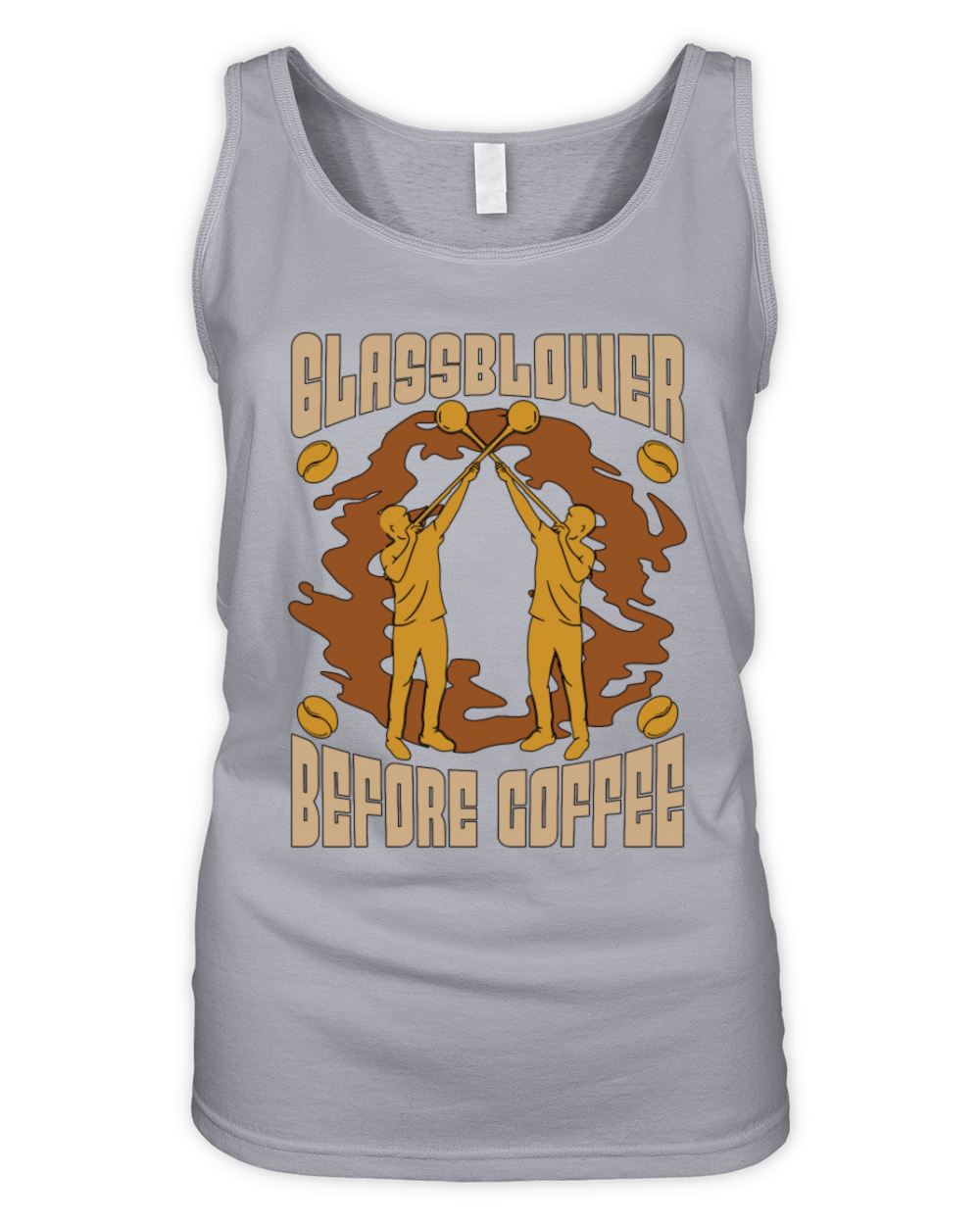 Glassblower Before Coffee Glassworker Coffee Lover Organic Women's Tank Top