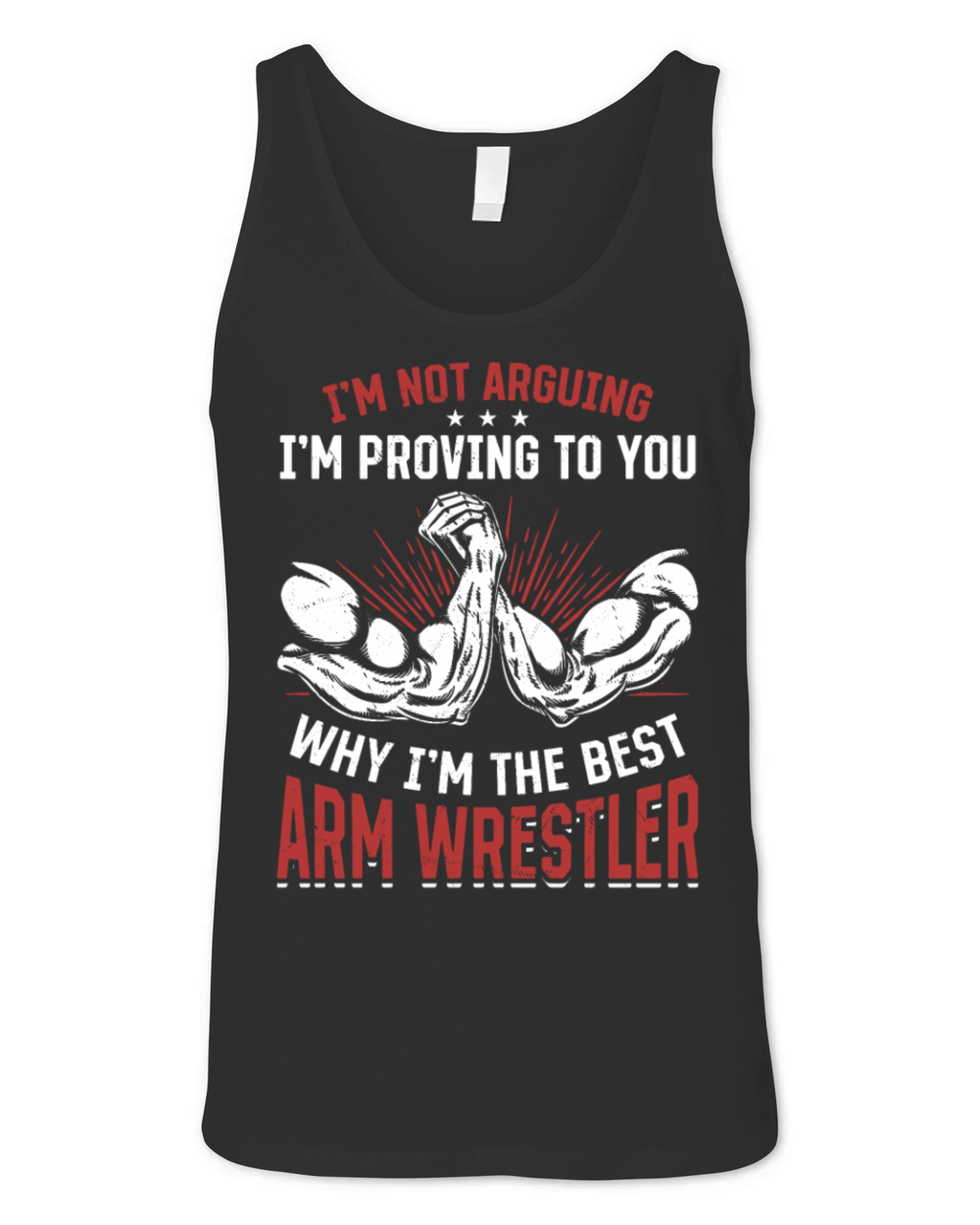 Funny Arm Wrestler Quotes Arm Wrestling Unisex Jersey Tank