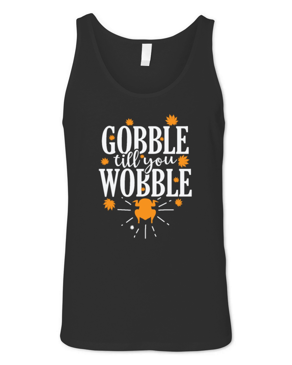 Gobble till you Wobble USA America Holiday Unisex Jersey Tank