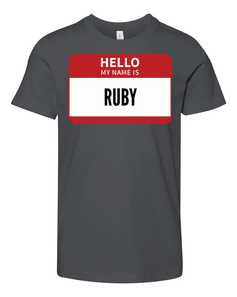 Ruby Name Tag Hello My Name Is Ruby Youth Unisex Jersey Tee