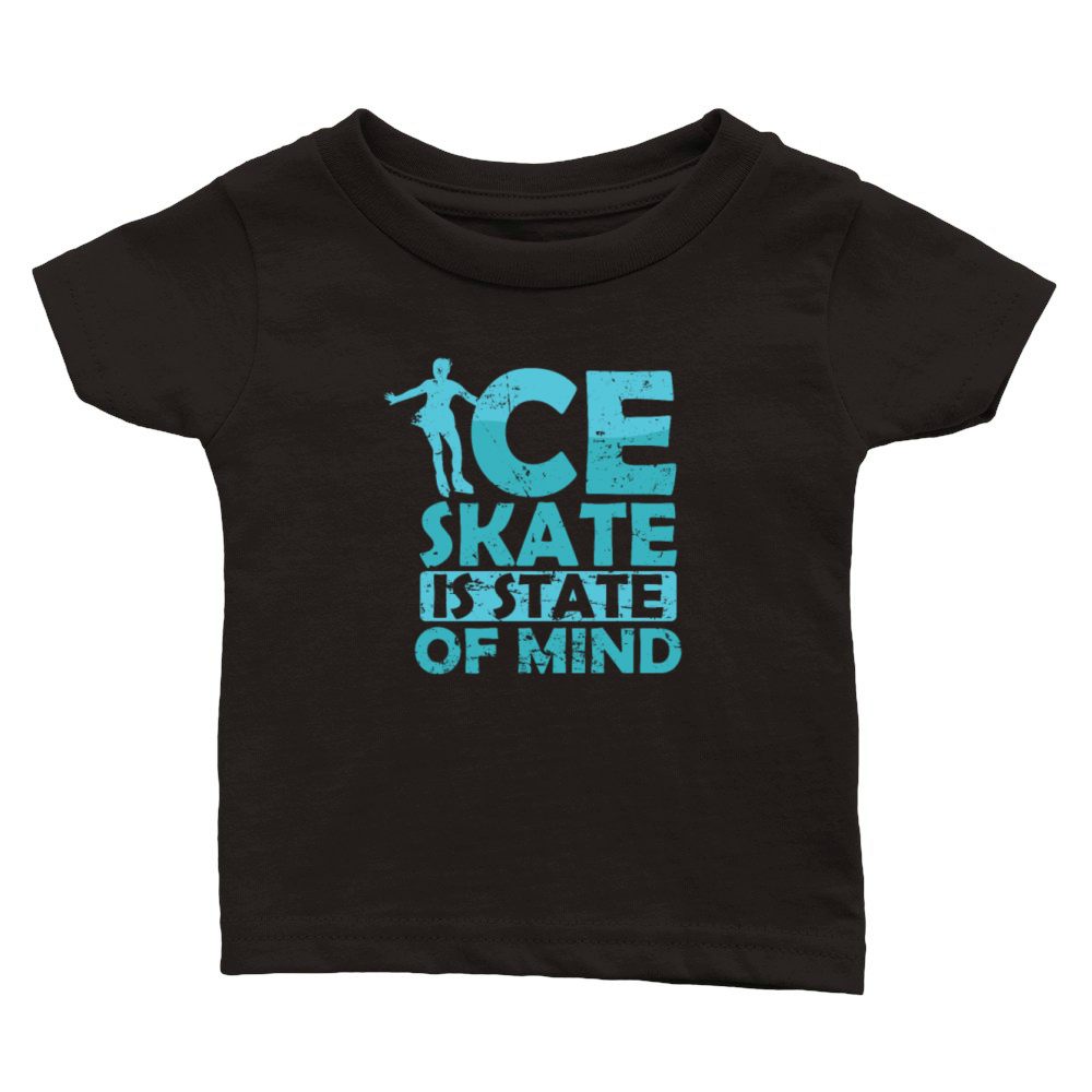 Ice Skate is State of Mind Ice Skating Classic Baby Crewneck T-shirt