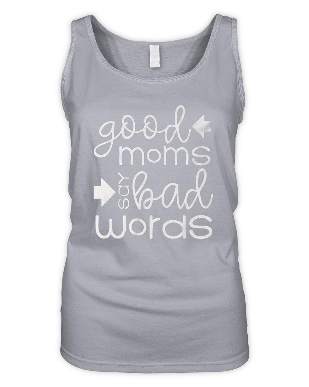 Good moms say bad words Organic Women's Tank Top