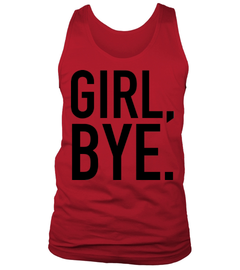Girl bye Tank Top Unisex