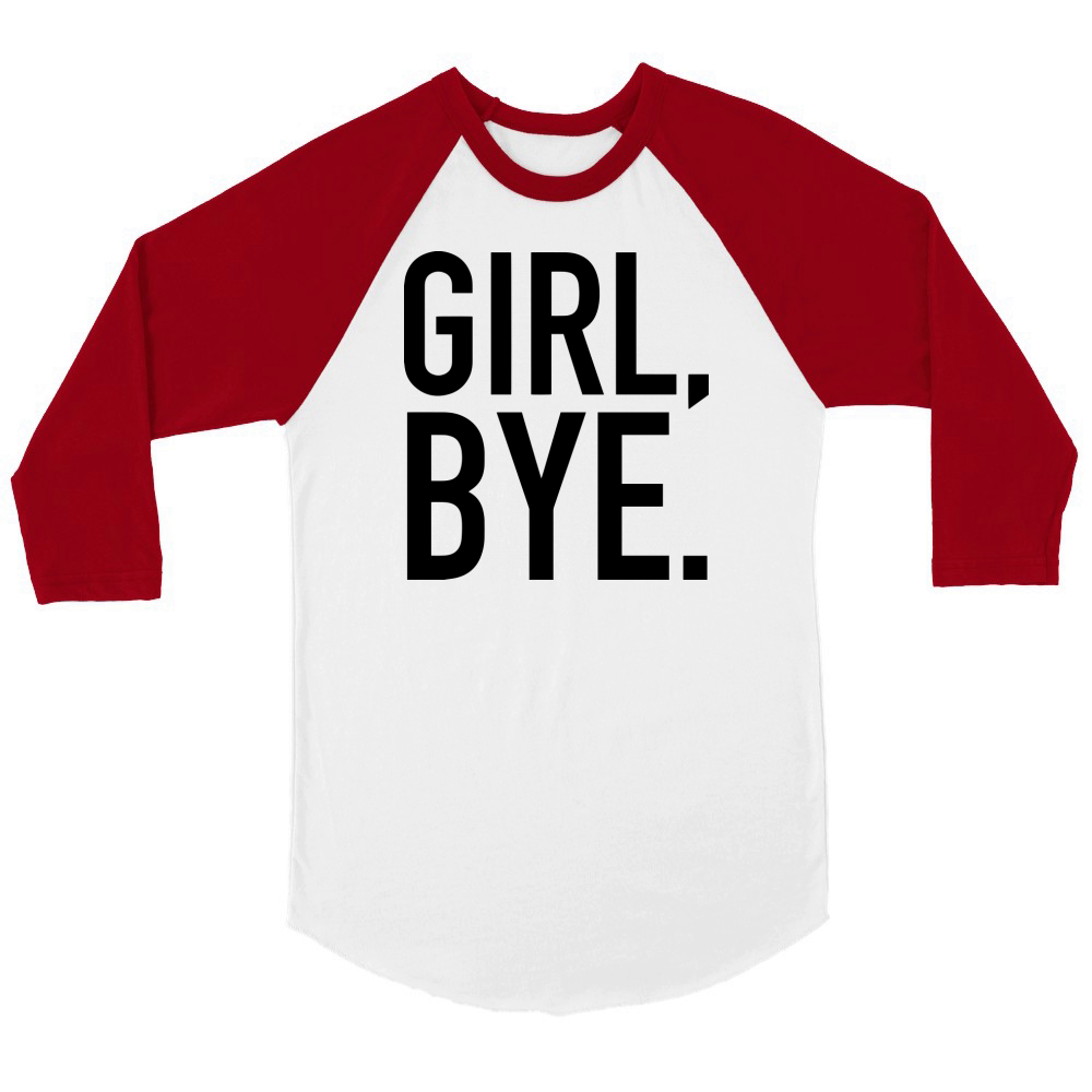 Girl bye Unisex ¾ sleeve Raglan T-shirt