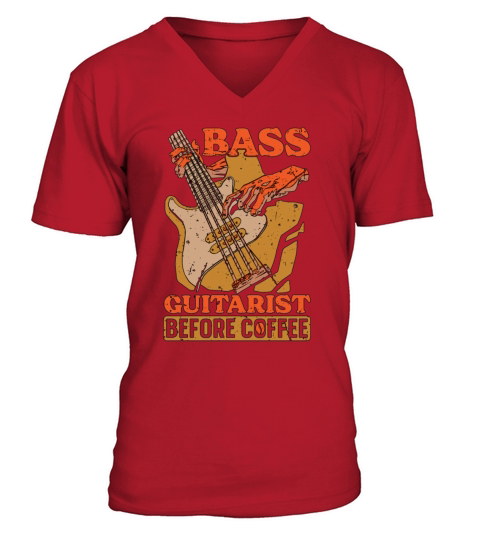 Bass Guitarist Before Coffee Bassist Coffee Lover V-Neck T-shirt