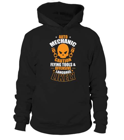 Auto Mechanic Caution Flying Tools Car Hoodie Unisex