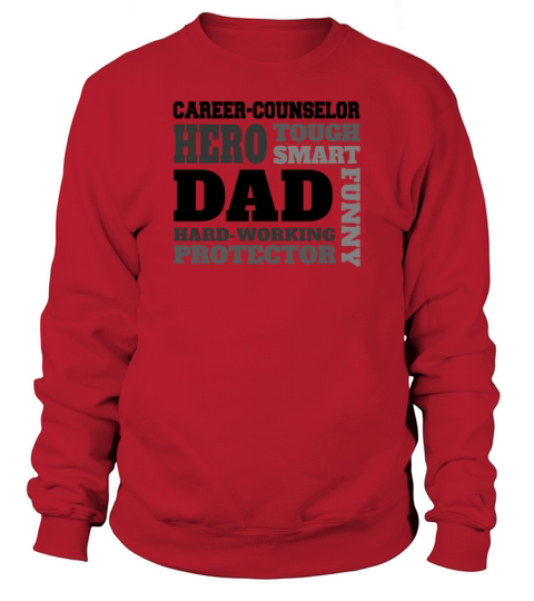 Daddy job funny Quote Dad career-counselor Sweatshirt Unisex