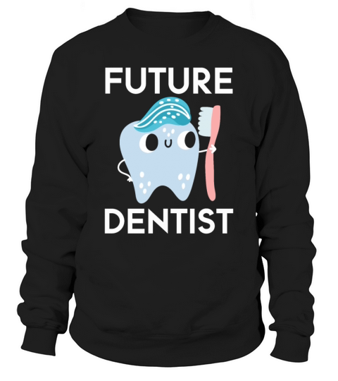 Dentist Student Graduation Teeth Funny Dental Sweatshirt Unisex