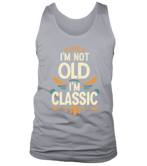 Im Not Old Im Classic Funny Car Graphic Tank Top Unisex