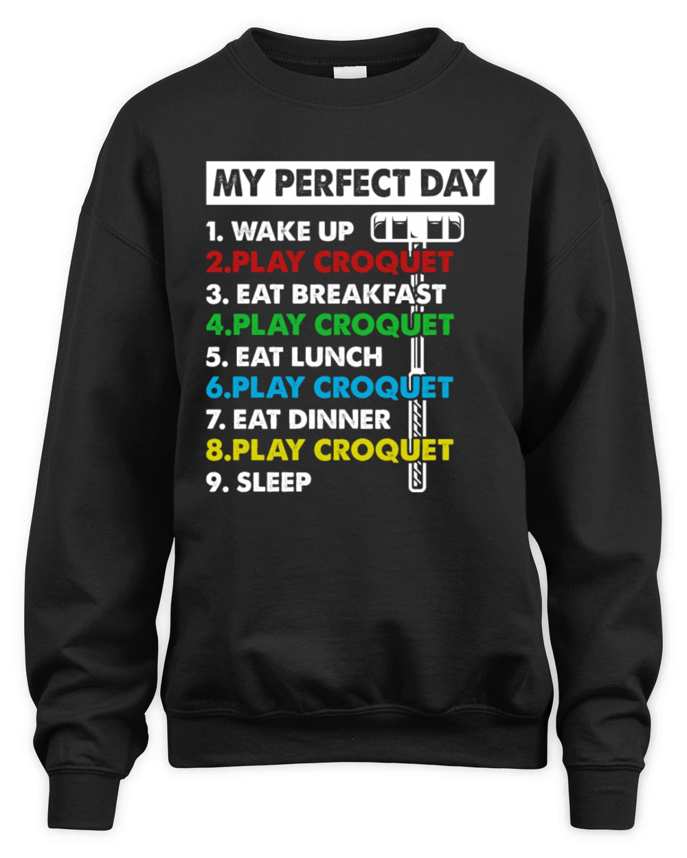Playing Croquet Day Plan Croquet Player Unisex Premium Crewneck Sweatshirt