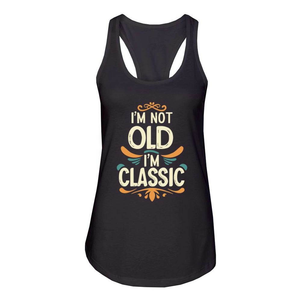 Im Not Old Im Classic Funny Car Graphic Women's Racerback Tank