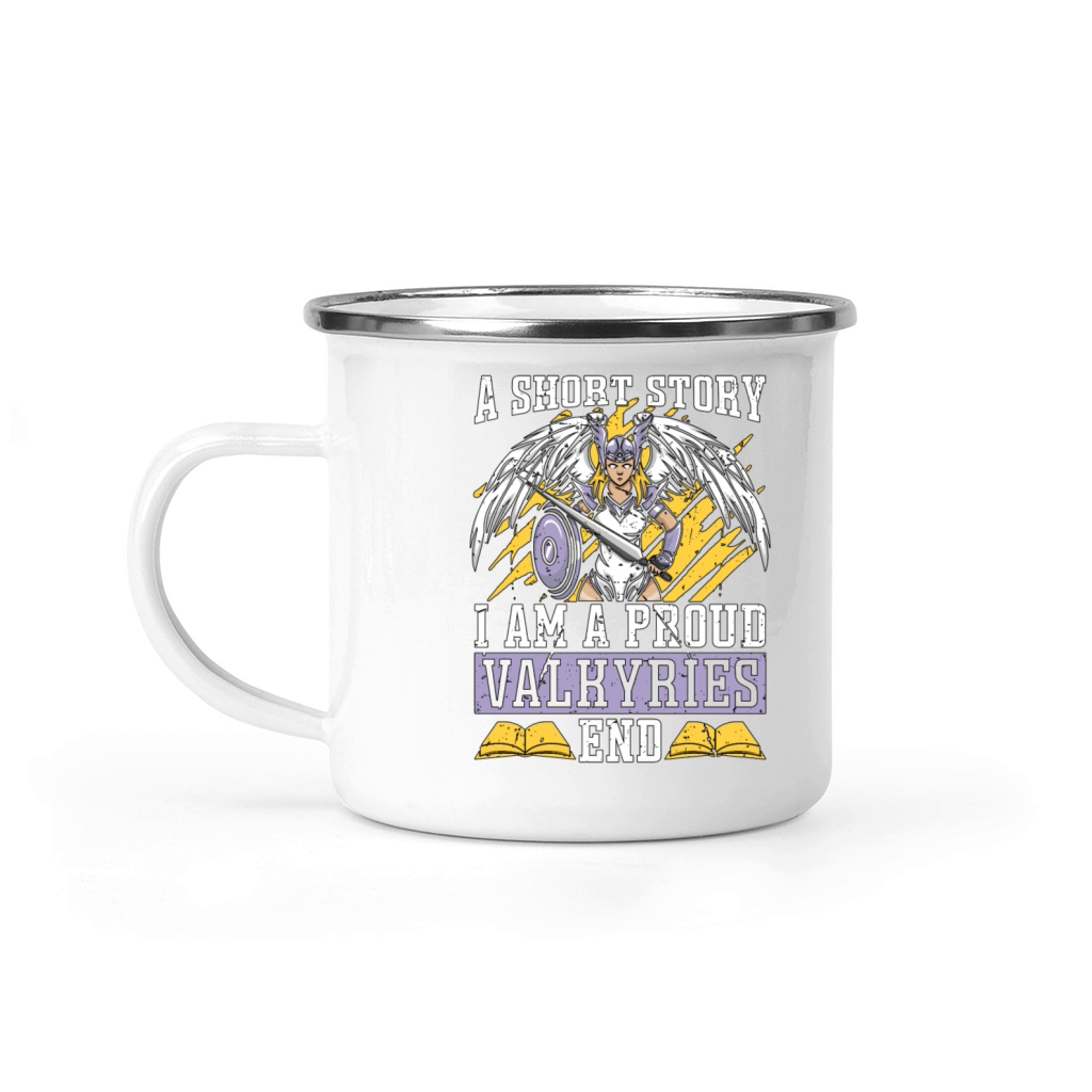 Valkyries A Short Story I Am A Proud Norse Goddess Camping Mug