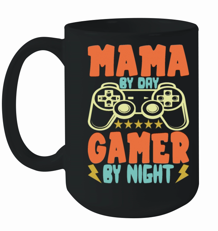 Mama By Day Gamer By Night Ceramic Mug