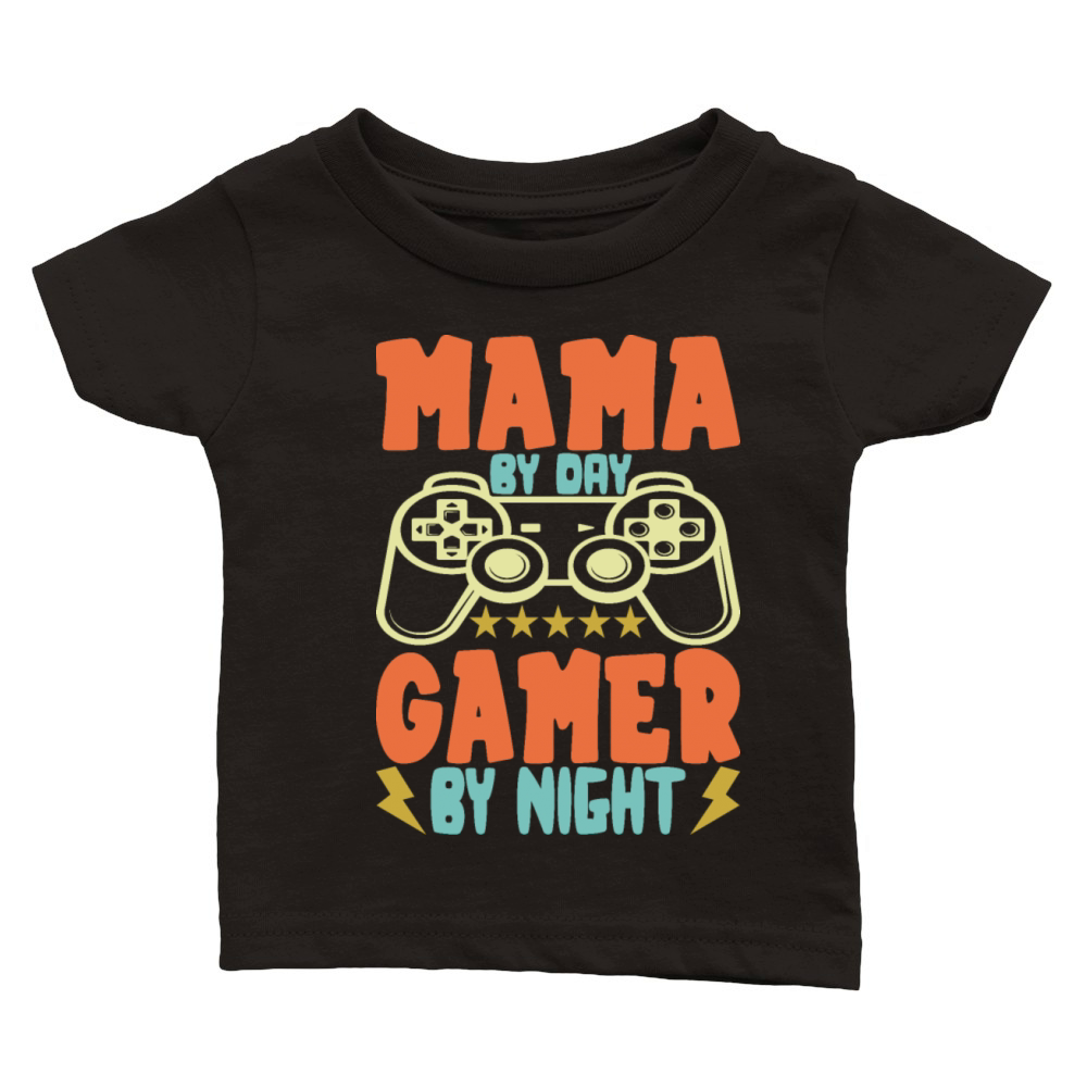Mama By Day Gamer By Night Classic Baby Crewneck T-shirt