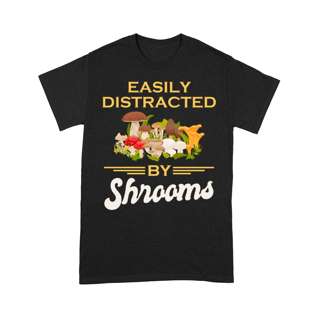 Easily Distracted By Shrooms Comfort T-shirt