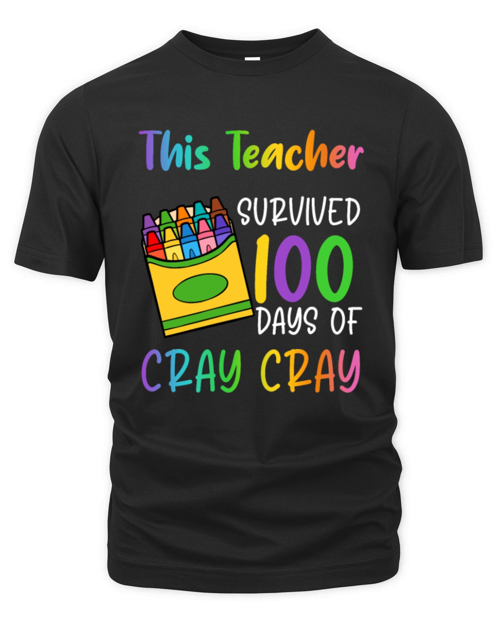 This teacher survived 100 days of cray cray Organic Unisex T-shirt