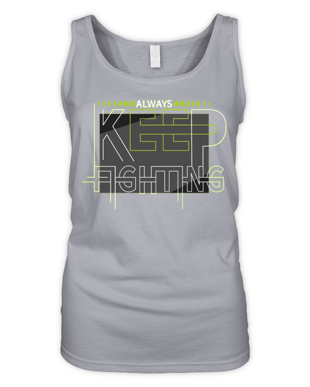 Always Keep Fighting Motivational Quotes Organic Women's Tank Top