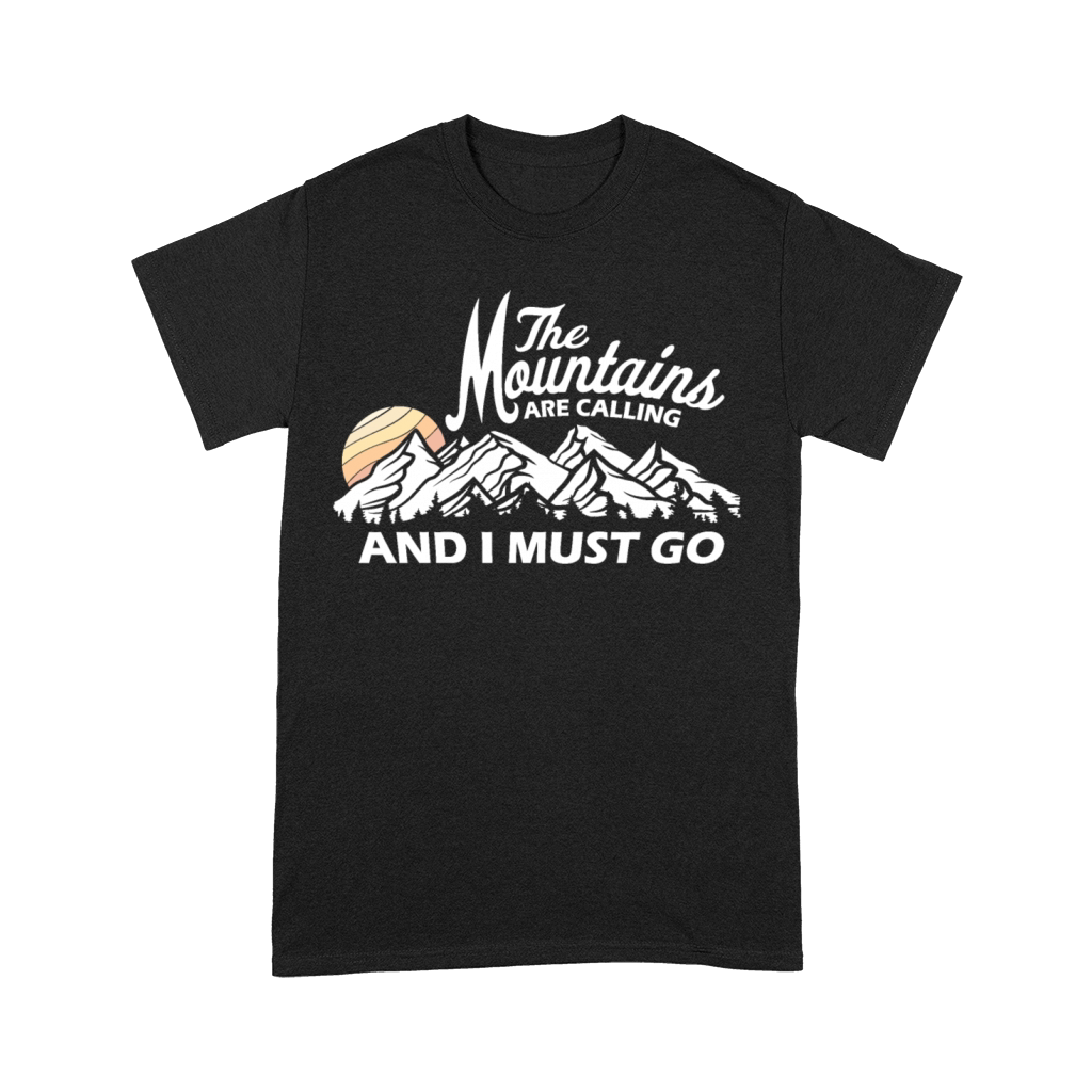 The Mountains Are Calling And I Must Go Camping Premium T-shirt
