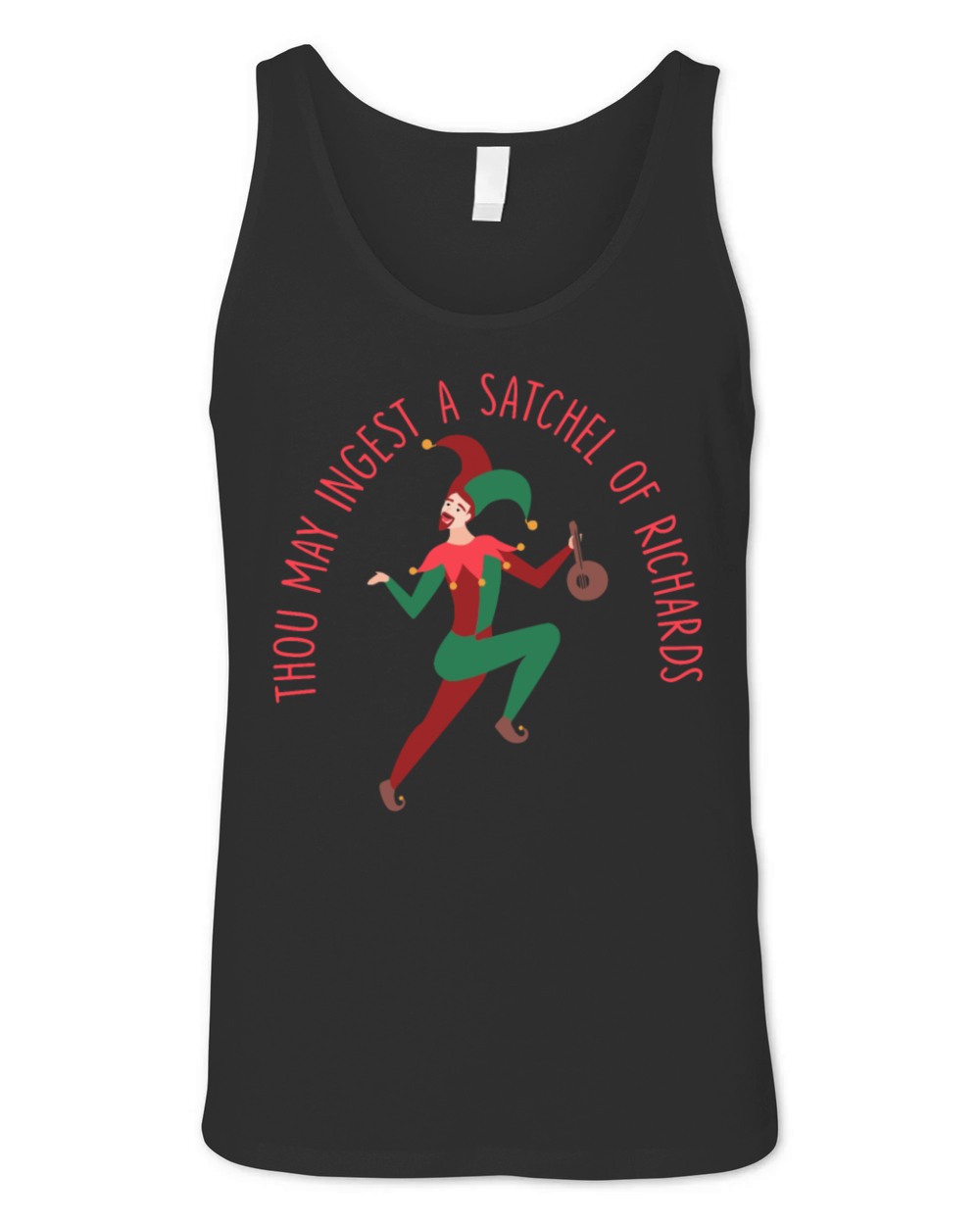 thou may ingest a satchel of richards Unisex Jersey Tank